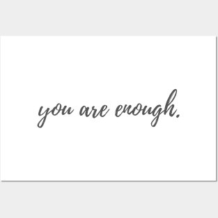 You are Enough Posters and Art